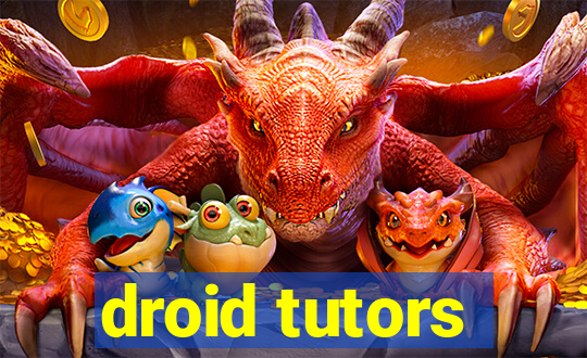 droid tutors